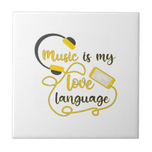 Carreau La musique est ma langue d'amour phrase romantique