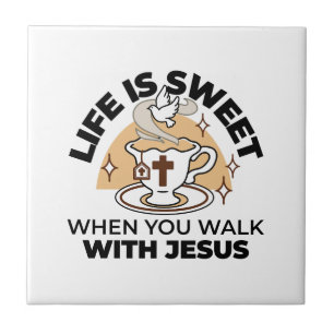 Carreau La vie est douce avec Jésus - Christian Faith Tea 