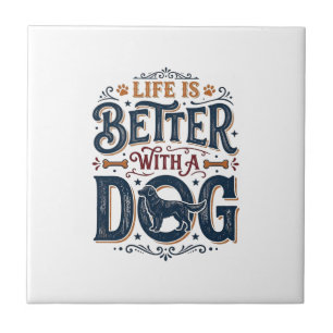 Carreau La vie est meilleure avec un chien design de gravu