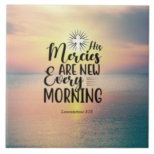 Carreau Lamentations 3:23 Ses Mérites Nouveaux Tous Les Ma