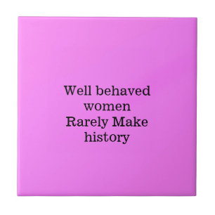 Carreau Les femmes bien conduites font rarement l'histoire