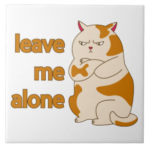 Carreau Moody Grosse cat me laisse tranquille