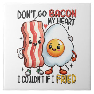 Carreau Ne faites pas de bacon mon cœur