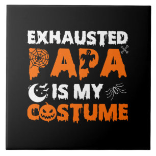 Carreau papa épuisé est mon costume 