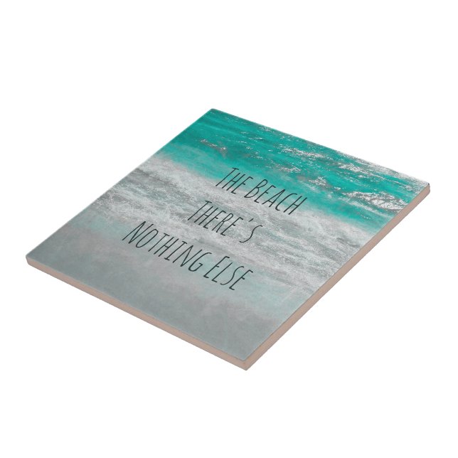 Carreau Plage Turquoise White Ocean Waves Phrase (Côté)