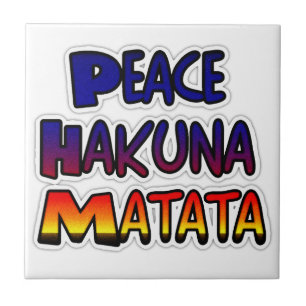 Carreau Produits de cadeaux de Hakuna Matata de paix