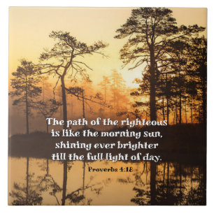 Carreau Proverbes 4:18 Sentier de la Bible vertueuse Verse