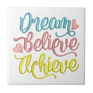 Carreau Rêver Croire Atteindre Citation Inspirationnel