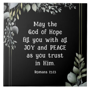 Carreau Romains 15:13 Dieu de l'Espoir vous remplit de Joy