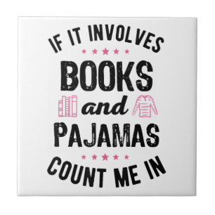 Carreau Si cela implique des livres et des pyjamas livre l