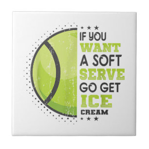 Carreau Si Vous Voulez Un Serve Doux Allez Obtenir Crème D