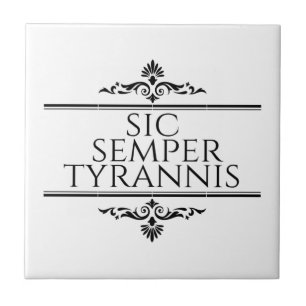 Carreau Sic Semper Tyrannis
