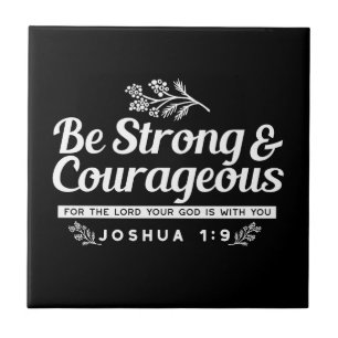 Carreau Soyez Fort et Courageux – Josué 1:9 Verset Bibliqu