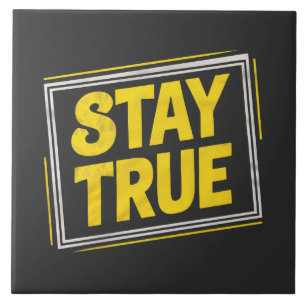 Carreau Stay True - Motivation Jaune vibrant