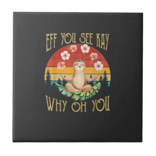 Carreau T-shirt Eff You See Kay Why Oh You Paresseux