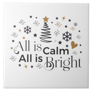 Carreau Tout Est Calme Tout Est Bright Word Art