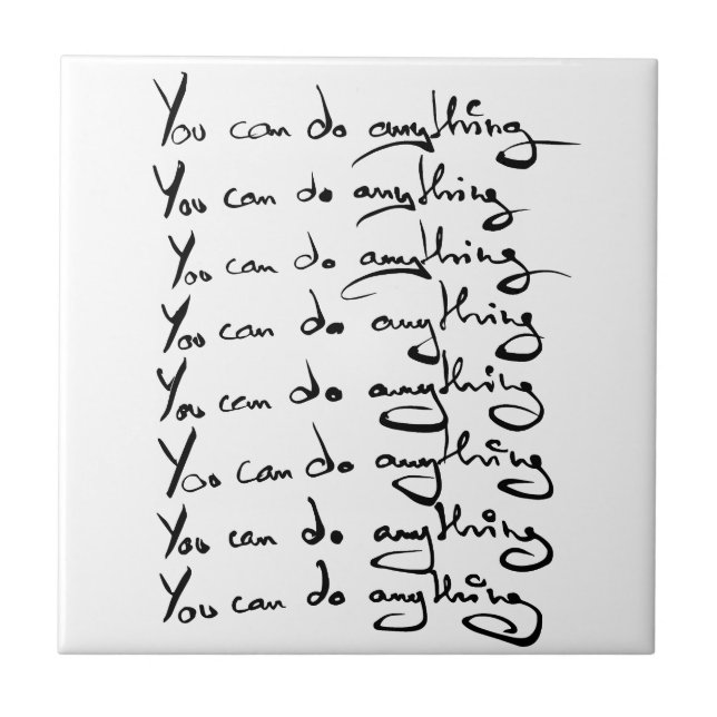 Carreau TU PEUX FAIRE QUOI QUE CE SOIT ! Guillemet inspira (Devant)