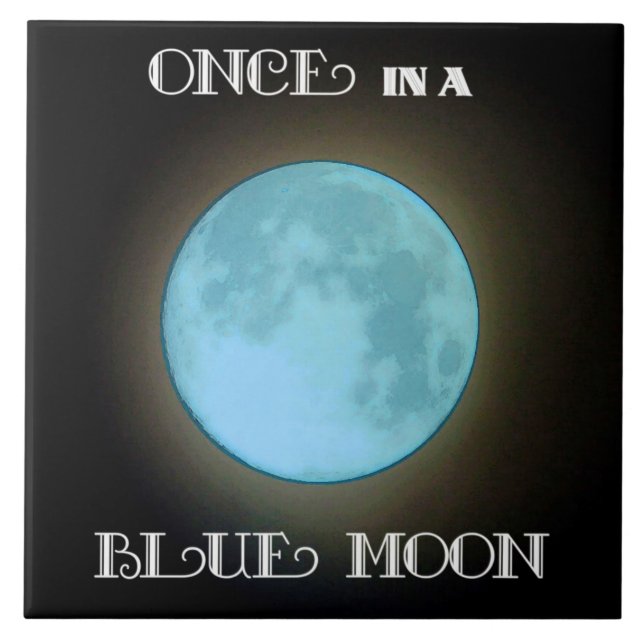 Carreau "Une fois dans une lune bleue" (Devant)