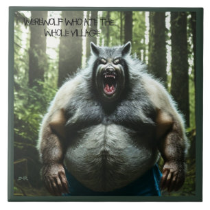Carreau Werewolf Who Mate The Whole Village avec texte lg