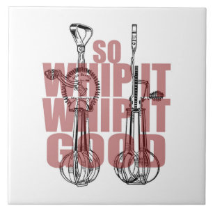 Carreau Whisk de cuisine   Whip It Good Funny