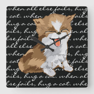 Carrée Horloge moyenne "Accrochez un chat"
