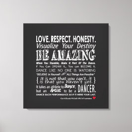 Carrie's Inspiration Dance Quotes 24x24 Leinwand