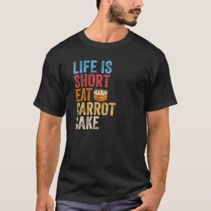Carrot Cake Rezept Cupcakes Pie Gluten frei Vegan T-Shirt