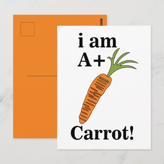 Carrot I am A+ Funny Carrot Postkarte (Vorne/Hinten)