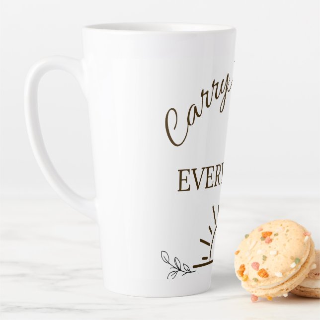 Carry Kindness Everywhere Mug Milchtasse (Beispiel)