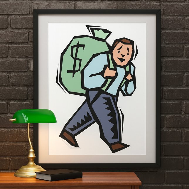 Carrying A Bag Of Money Poster (Von Creator hochgeladen)