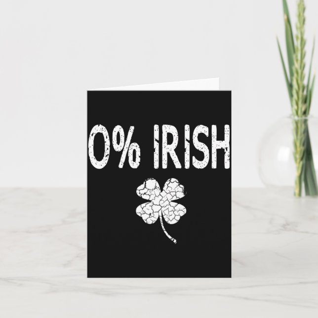 Carte 0% Irish Funny St. Patrick's Day Shamrock Men Wome (Devant)