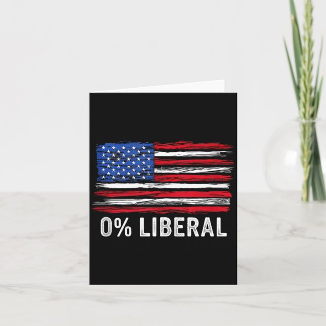 Carte 0% Liberal Zero Percent Anti Liberal Republican Ta (Devant)