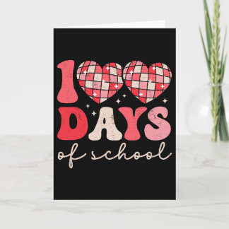 Carte 100 Days Of School Disco Ll Teacher Students Valen