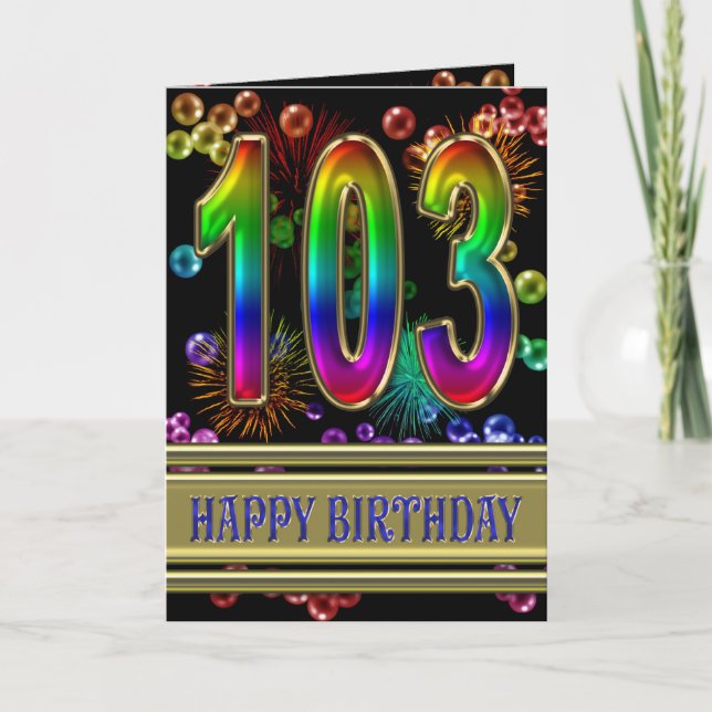 Carte 103ème anniversaire avec bulles arc-en-ciel et feu (Devant)