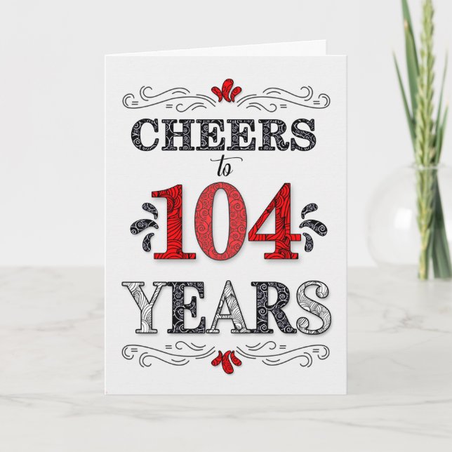 Carte 104e anniversaire Cheers en Motif noir blanc rouge (Devant)