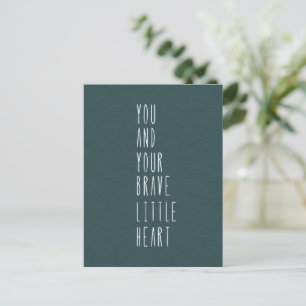 Carte (10,8 x 14,2 cm) - Your Brave Little Heart