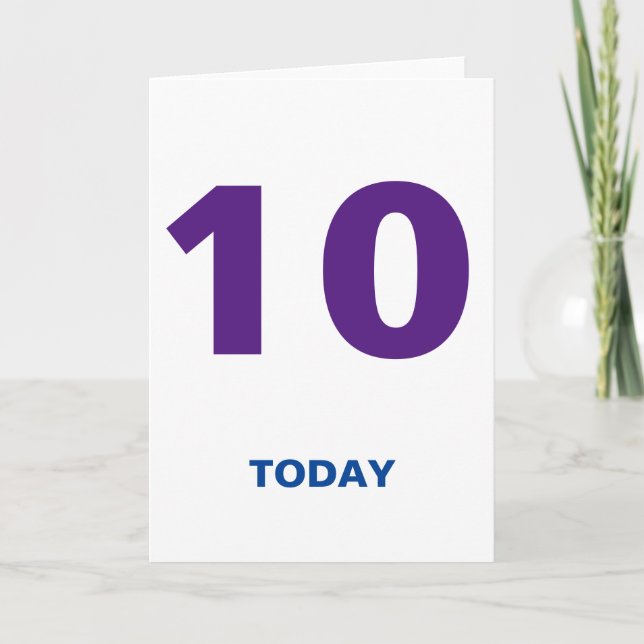 Carte 10 Ans 10 Aujourd'hui Anniversaire (Devant)