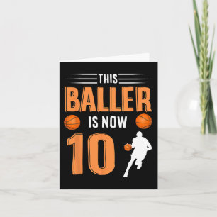 Carte 10e anniversaire Basketball Ce Baller est maintena