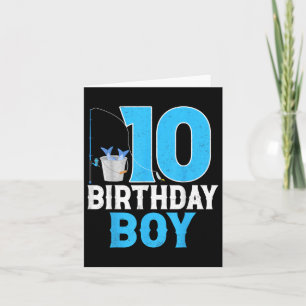 Carte 10e anniversaire Boy Fishermen Pêche Lover 10 ans