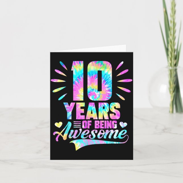 Carte 10th Birthday Tie-dye 10 Year Of Being Awesome  (Devant)