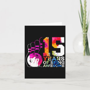 Carte 15 ans d'être merveilleux Bowling 15e anniversaire