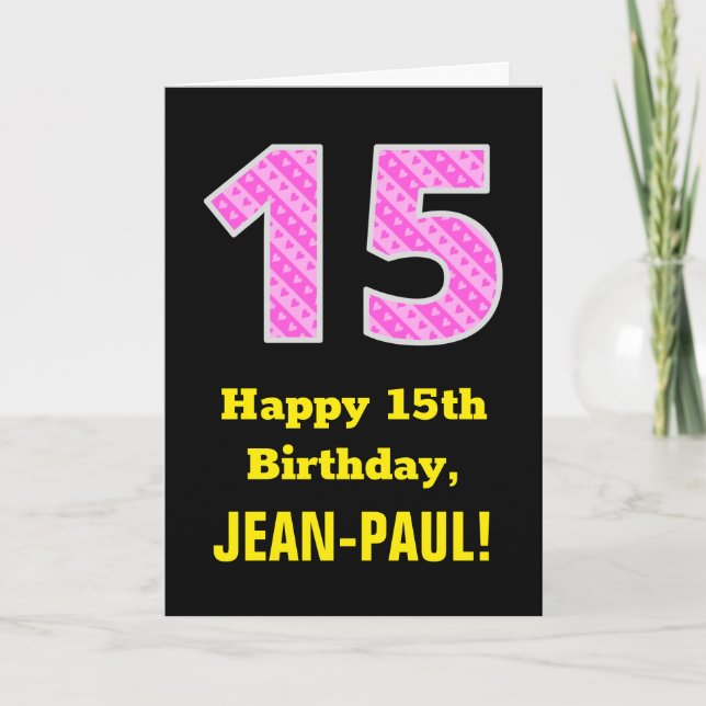 Carte 15e anniversaire : Pink Stripes and Hearts "15" +  (Devant)