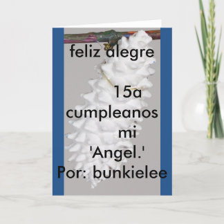 Carte 15ème anniversaire de la FILLE.Carte de voeux, ESP
