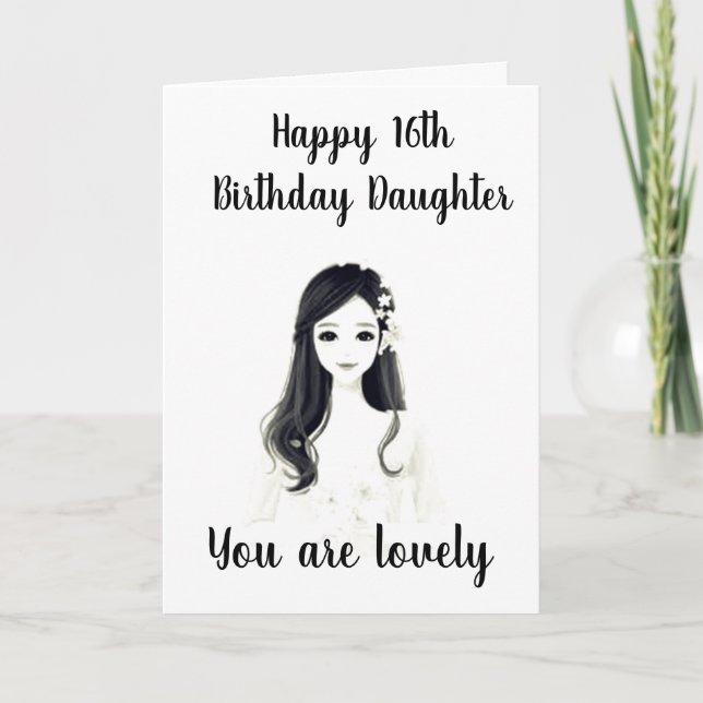 Carte ****16th BIRTHDAY**** TO OUR "LOVELY DAUGHTER"** (Devant)