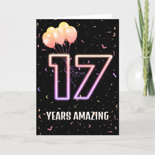 Carte 17e anniversaire Ballons et Confetti