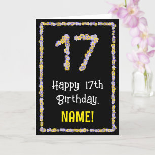 Carte 17e anniversaire : Floral Flowers Numéro, Nom pers