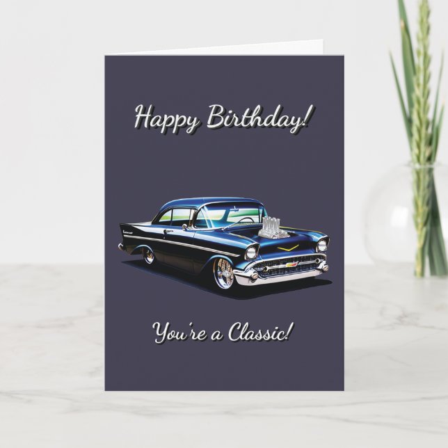 Carte 1957 Muscle Car 57 Vous êtes Anniversaire classiqu (Devant)