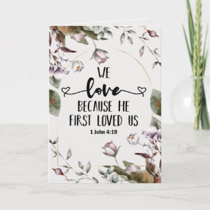 Carte 1 Jean 4:19 Nous aimons parce qu'Il nous a aimés p