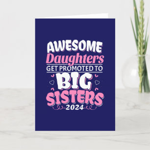 Carte 2024 Incroyable Fille Promue Grande Sœur