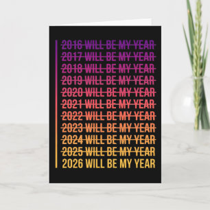 Carte 2026 sera mon année humour drôle citation de nouve